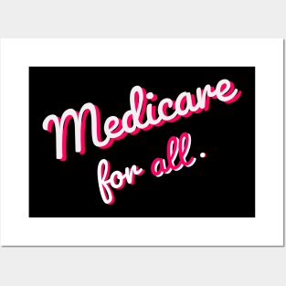 Medicare 4 All - Neon Posters and Art